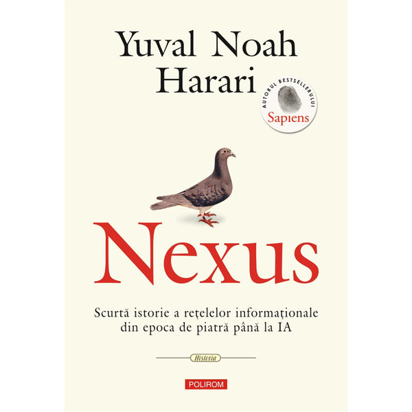 Nexus - Scurtă istorie a rețelelor informaționale din epoca de piatră până la IA - Yuval Noah Harari