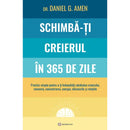 Schimba-ti creierul in 365 de zile - Dr. Daniel G. Amen - Delumani - Magazin Online Romanesc 