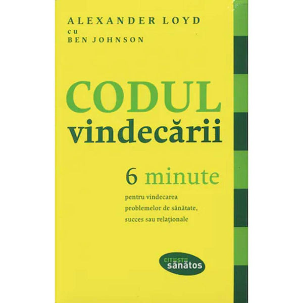 Codul vindecarii - Alexander Loyd, Ben Johnson - Delumani - Magazin Online Romanesc 