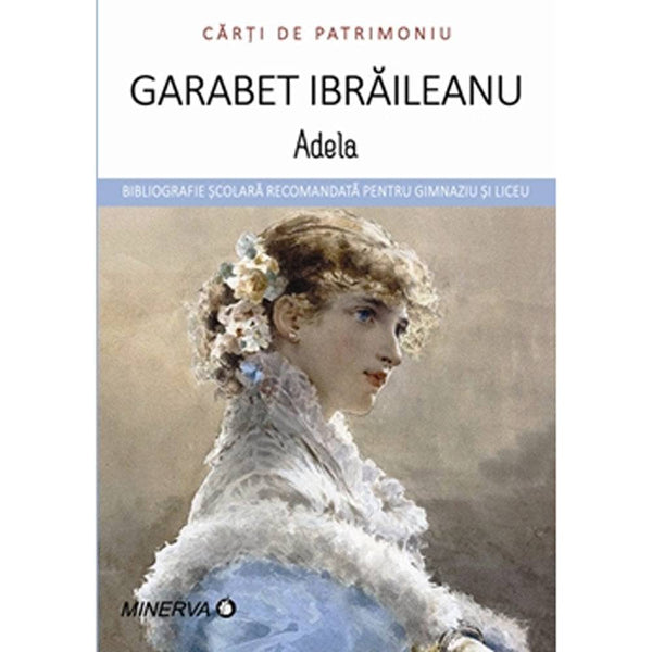 Adela - Garabet Ibraileanu - Delumani - Magazin Online Romanesc 
