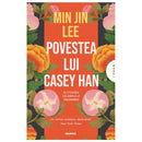 Povestea lui Casey Han - Min Jin Lee - Delumani - Magazin Online Romanesc 