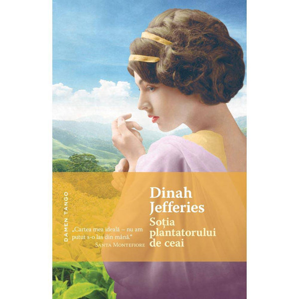 Sotia plantatorului de ceai - Dinah Jefferies - Delumani - Magazin Romanesc 