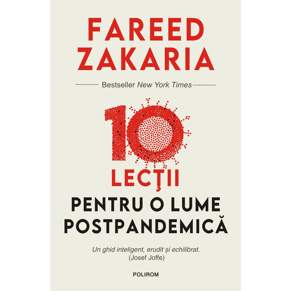 10 lectii pentru o lume postpandemica - Fareed  Zakaria